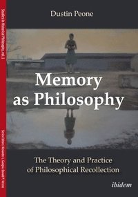 bokomslag Memory as Philosophy