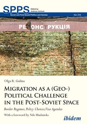 Migration as a (Geo-)Political Challenge in the Post-Soviet Space 1