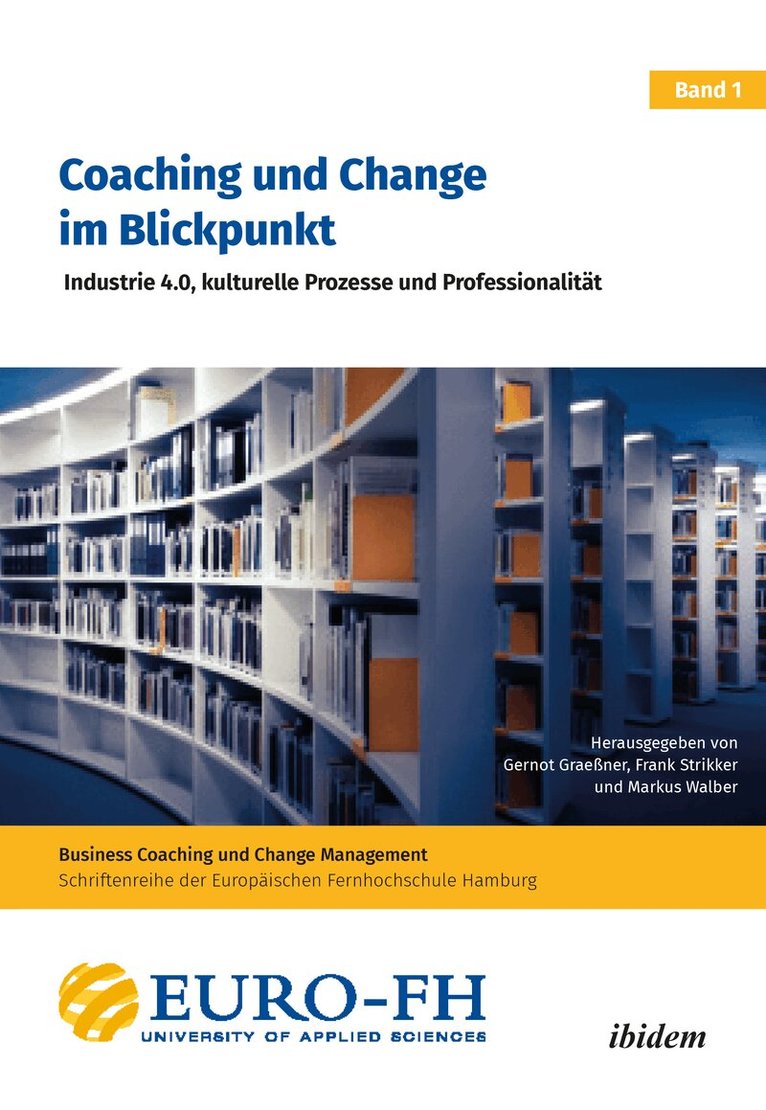 Markus Walber, Frank Strikker, Gernot Graeßner - Coaching und Change im Blickpunkt, Häftad