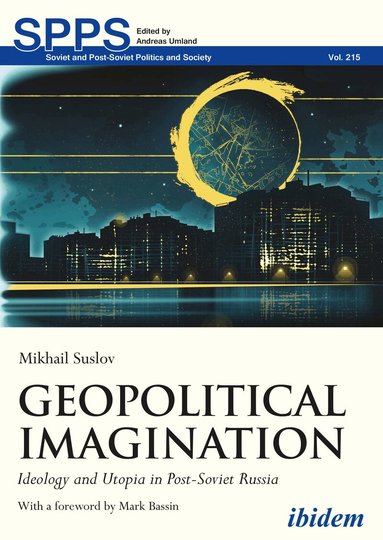 Mikhail Suslov - Geopolitical Imagination, Häftad