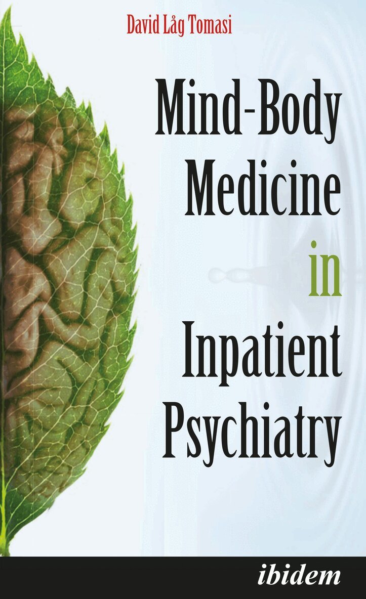 David Låg Tomasi - Mind-Body Medicine in Inpatient Psychiatry, Häftad