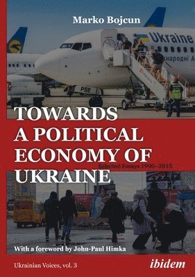 bokomslag Towards a Political Economy of Ukraine