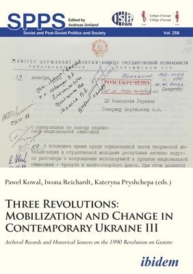 bokomslag Three Revolutions: Mobilization and Change in Contemprary Ukraine III