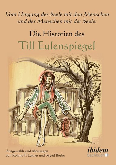 Roland Lukner, Sigrid Bothe - Vom Umgang der Seele mit den Menschen und der Menschen mit der Seele, Häftad