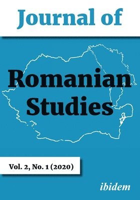 Journal of Romanian Studies Volume 2, No. 1 (202  Volume 2, No. 1 (2020) 1