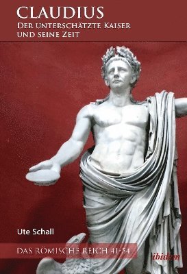 bokomslag Claudius - der unterschätzte Kaiser und seine Zeit