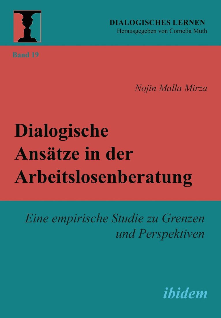 Nojin Malla Mirza, Cornelia Muth - Dialogische Ansätze in der Arbeitslosenberatung, Häftad