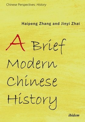 A Brief Modern Chinese History 1