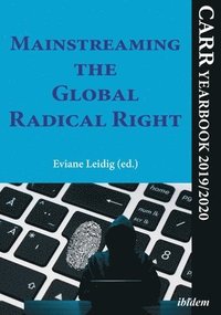 bokomslag Mainstreaming the Global Radical Right  CARR Yearbook 2019/2020