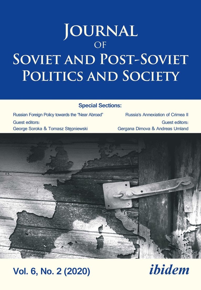 Julie Makarychev Fedor, Julie Fedor, Andrey Makarychev, Andreas Umland, George Soroka, Tomasz Stępniewski, Gergana Dimova, Tomasz Stepniewski - Journal of Soviet and Post-Soviet Politics and Society, Häftad