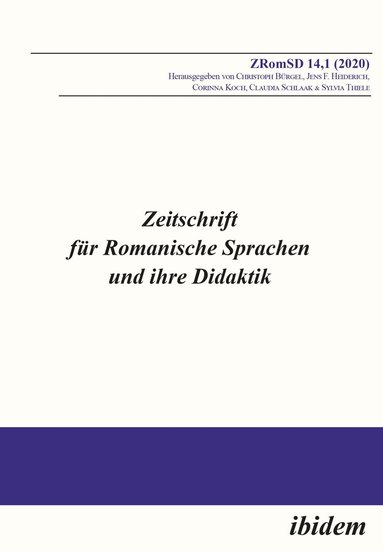 Christoph Bürgel, Corinna Koch, Claudia Schlaak, Jens F Heiderich, Sylvia Thiele - Zeitschrift für Romanische Sprachen und ihre Didaktik, Häftad