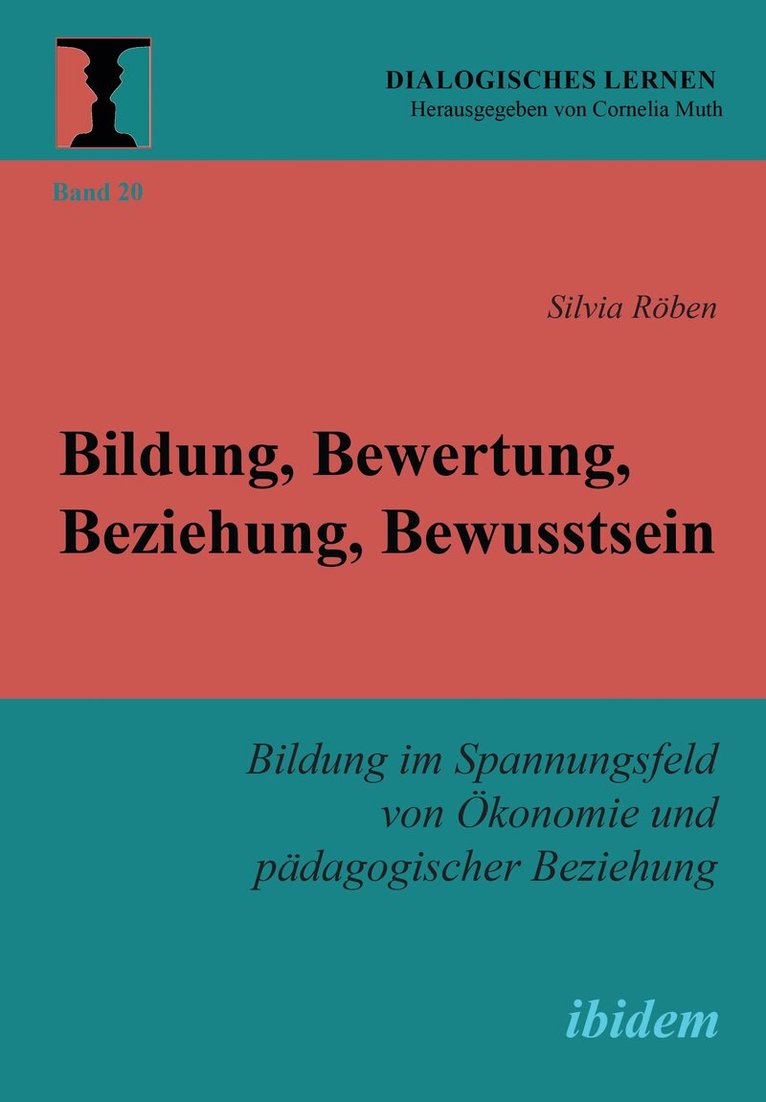 Silvia Röben - Bildung, Bewertung, Beziehung, Bewusstsein, Häftad