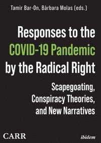 bokomslag Responses to the COVID-19 Pandemic by the Radical Right