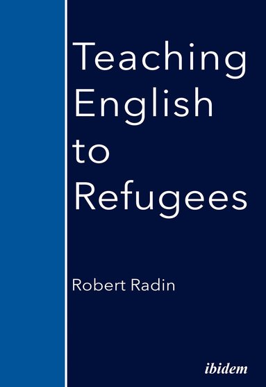 Robert Radin - Teaching English to Refugees, Häftad