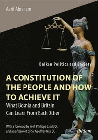 bokomslag A Constitution of the People and How to Achieve It