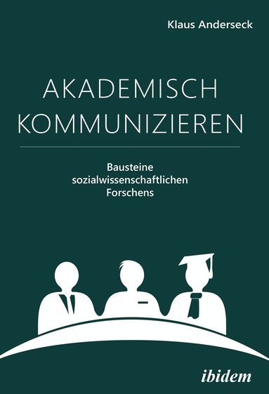Klaus Anderseck - Akademisch Kommunizieren, Häftad