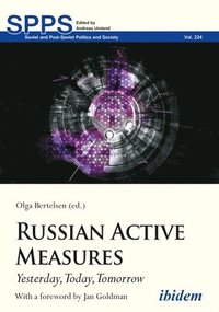 bokomslag Russian Active Measures  Yesterday, Today, Tomorrow