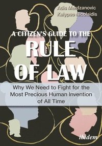 bokomslag Rule of Law  A Citizens Guide to the Most Precious Human Invention of All Time