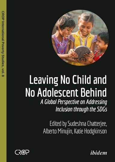 Sudeshna Chatterjee, Alberto Minujin, Katie Hodgkinson - Leaving No Child and No Adolescent Behind, Häftad