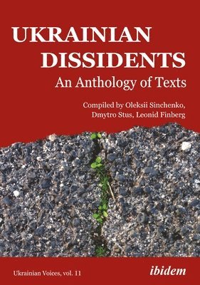 bokomslag Ukrainian Dissidents: An Anthology of Texts