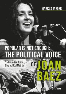 Popular Is Not Enough: The Political Voice Of Joan Baez