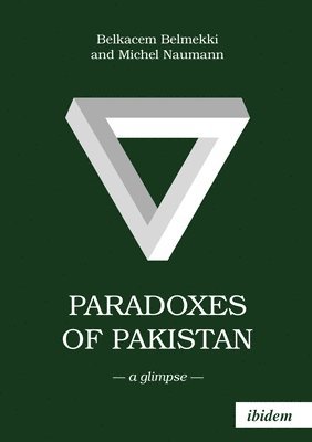 bokomslag Paradoxes of Pakistan: A Glimpse