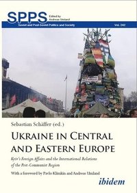 bokomslag Ukraine in Central and Eastern Europe