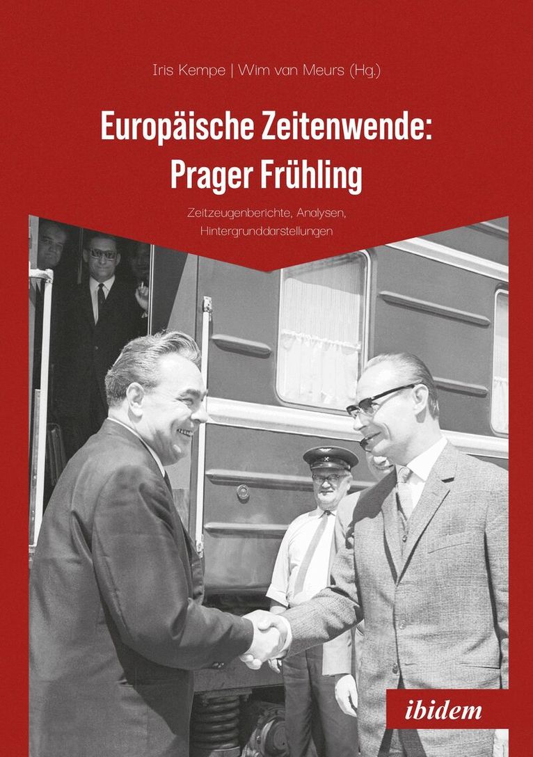 Iris Kempe, Wim van Meurs - Europäische Zeitenwende: Prager Frühling, Häftad