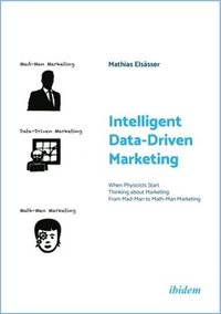 bokomslag Intelligent Data-Driven Marketing