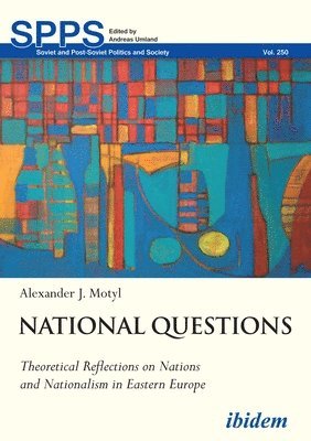 National Questions: Theoretical Reflections on Nations and Nationalism in Eastern Europe 1