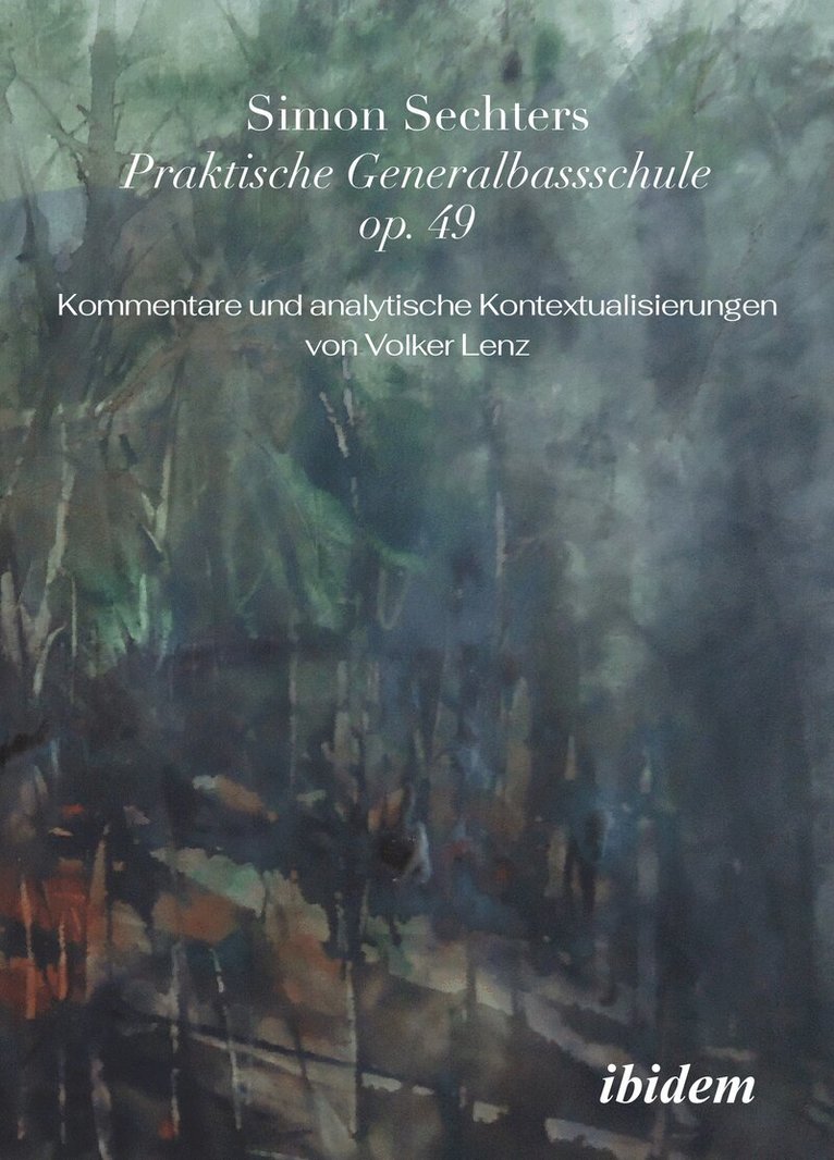 Volker Lenz - Simon Sechters Praktische Generalbassschule op. 49, Häftad