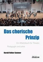 Harald Volker Sommer - Das chorische Prinzip, Häftad