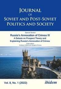 bokomslag Journal of Soviet and Post-Soviet Politics and Society: Russia's Annexation of Crimea III a Debate on Prospect Theory and Explaining Russia's Annexati