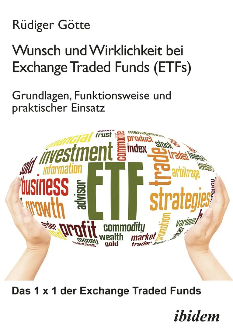 Rüdiger Götte - Wunsch und Wirklichkeit bei Exchange Traded Funds (ETFs): Grundlagen, Funktionsweise und praktischer Einsatz, Häftad. Tillgänglighet: Lägg i varukorg
