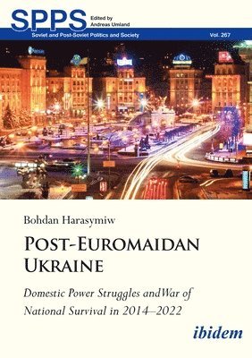 Bohdan Harasymiw - Post-Euromaidan Ukraine, Häftad