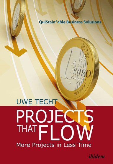Uwe Techt - Projects That Flow, Häftad