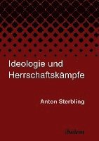 bokomslag Ideologie und Herrschaftskämpfe