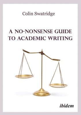 bokomslag No-Nonsense Guide to Academic Writing