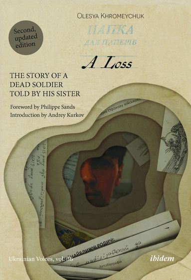Olesya Khromeychuk - Loss: The Story of a Dead Soldier Told by His Sister, Häftad