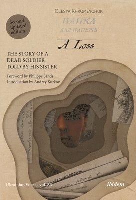 A Loss: The Story of a Dead Soldier Told by His Sister 1