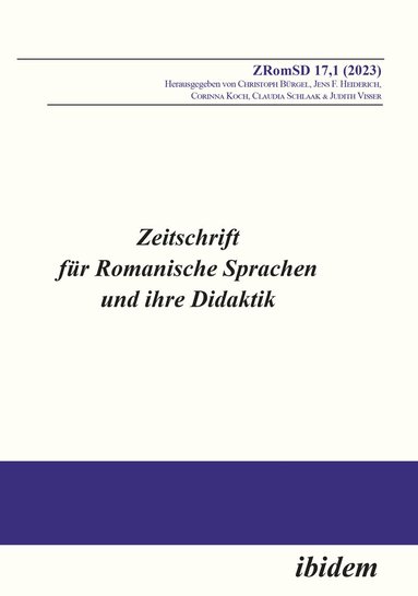 Christoph Bürgel, Jens F Heiderich, Corinna Koch, Claudia Schlaak, Judith Visser - Zeitschrift für Romanische Sprachen und ihre Didaktik, Häftad