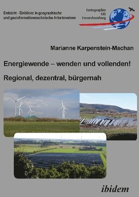 bokomslag Energiewende - wenden und vollenden! Regional, dezentral, bürgernah