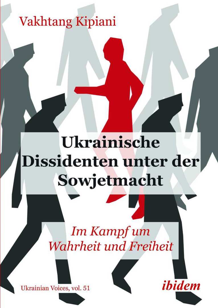 Vakhtang Kipiani - Ukrainische Dissidenten unter der Sowjetmacht, Häftad