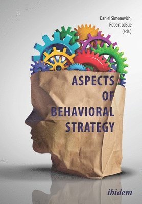 Aspects of Behavioral Strategy 1