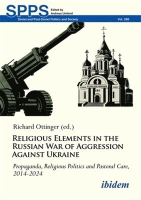 bokomslag Religious Elements in the Russian War of Aggression Against Ukraine