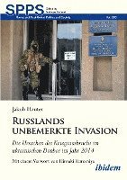 bokomslag Russlands unbemerkte Invasion