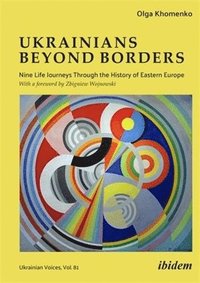 bokomslag Ukrainians beyond Borders