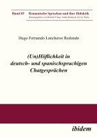 Hugo Lancheros - (Un)Höflichkeit in deutsch- und spanischsprachigen Chatgesprächen, Häftad