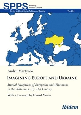 bokomslag Imagining Europe and Ukraine