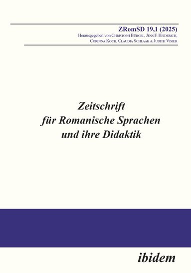 Christoph Bürgel, Jens F Heiderich, Claudia Schlaak, Corinna Koch, Judith Visser - Zeitschrift für Romanische Sprachen und ihre Didaktik, Häftad